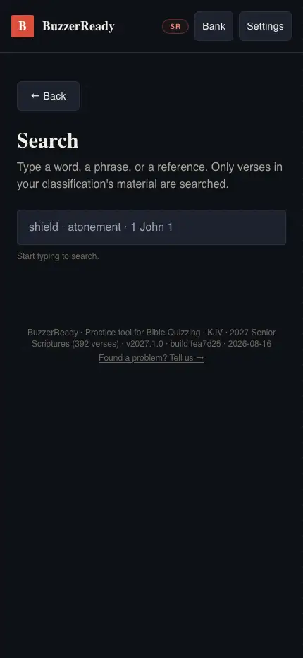 Short looping capture of BuzzerReady's Search screen. The word "faith" is typed one piece at a time and the count line settles on 30 verses; result cards stack below, each showing a reference in gold and the verse beneath it with every occurrence of "faith" picked out in bold gold. The box is then cleared and "1 John 1" typed instead, and the same list returns the three verses of that chapter, showing that the box takes a reference as readily as a word.